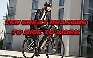 Ten great reasons to ride to work