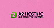 A2 Hosting Review- The Web Hosting Service You Are Looking For!