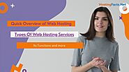Quick Overview of Web Hosting, Types Of Web Hosting Services and Its Functions