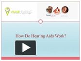 How Do Hearing Aids Work