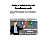How Social Media Marketing Build Startup Business Identity