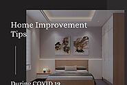 Home Improvement Tips During COVID 19