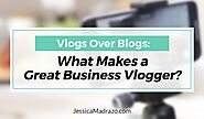 Mix · Vlogs Over Blogs: What Makes a Great Business Vlogger?