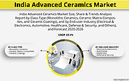 India Advanced Ceramics Market Size, Share, Analysis, Industry Report and Forecast 2020-2026