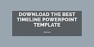 Download The Best Timeline PowerPoint Template