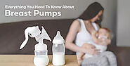 Everything You Need To Know About Breast Pumps