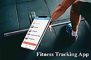 Fitness Tracking App Development| Mobile App| Android| iOS