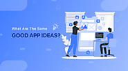 Top Mobile App Development Ideas for Startups to Grow New Business