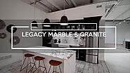 Get the best granite countertops in Lima | Legacymarbleandgranite.com