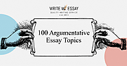 100 Argumentative Essay Topics To Amaze Your Teacher | Write My Essay
