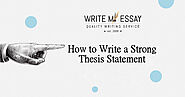 How to Write a Strong Thesis Statement | Write My Essay