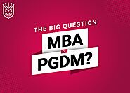 MBA Course or PGDM which Course to Choose?