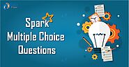 Apache Spark Multiple Choice Questions - Check Your Spark Knowledge - DataFlair