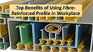 What are the benefits of an FRP profile? Appropriate attribute