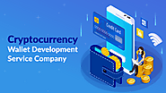 Cryptocurrency Wallet Development Company