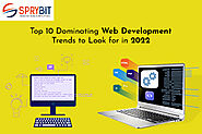 Top 10 Dominating Web Development Trends to Look for in 2022