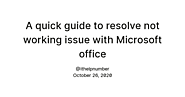 A quick guide to resolve not working issue with Microsoft office