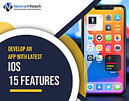 Develop an App with Latest iOS 15 Features