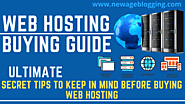 Web Hosting Buying Guide - Secret Tips To Keep In Mind Before Buying Web Hosting