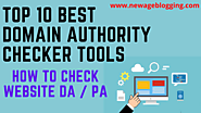 Top 10 Best Domain Authority Checker Websites - How To Check Website DA / PA