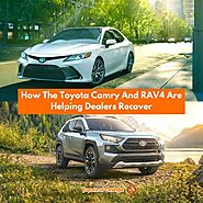 How The Toyota Camry And RAV4 Are Helping Dealers Recover | Toyota of Orange