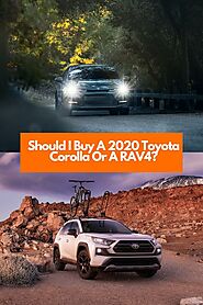 Should I Buy A 2020 Toyota Corolla Or A RAV4? | Toyota of Orange