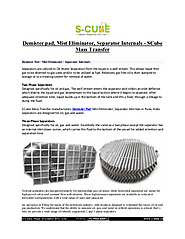 Demister pad, Mist Eliminator, Separator Internals - SCube Mass Transfer-converted | edocr