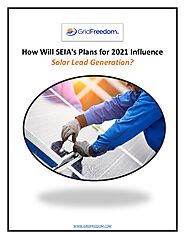 How Will SEIA's Plans for 2021 Influence Solar Lead Generation?