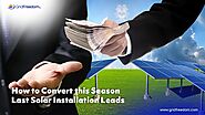 How to Convert this Season Last Solar Installation Leads