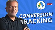 How To Setup Google Ads Conversion Tracking