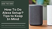 How to Setup Alexa Echo Dot 1-8007956963 Setup Alexa Dot | Echo Setup