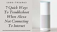 Alexa Not Connecting to Internet 1-8007956963 Setup Alexa Echo WiFi -Call Anytime