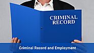 Criminal Record and Employment: How to Do Employee Background Check