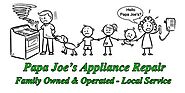 Papa Joe's Appliance Repair: Gas & Electric Stove Repair Services near me