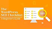 The WordPress SEO Checklist: A Beginner’s Guide - SFWPExperts