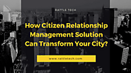 Citizen Relationship Engagement Platform for all size of cities