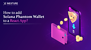 How to add Solana Phantom Wallet to a React App?