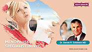 Menopause Specialist in NYC: Dr. Steven R. Goldstein MD