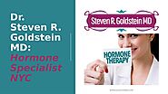 Dr. Steven R. Goldstein MD: Hormone Specialist NYC