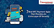 7 Best NFC Payment Apps That Provides an Extra Layer of Security