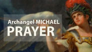 Archangel Michael Prayer - The Prayer for The Rise