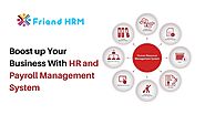 Boost up Your Business With HR and Payroll Management System | by Friend HRM | Apr, 2021 | Medium