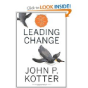 Leading Change, With a New Preface by the Author: John P. Kotter: 9781422186435: Amazon.com: Books