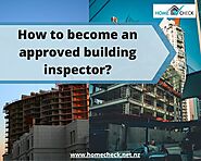 How to become an approved building inspector?: homecheck10 — LiveJournal