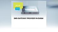 Best SMS Gateway Provider in Dubai For Business
