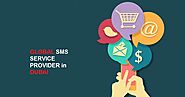 Cheap Global SMS Provider Dubai: Instant SMS Provider To All Networks
