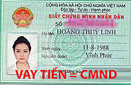 Vay tiền bằng CMND từ 5 triệu đến 500 triệu - Chovaytienmatnhanh