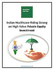 Indian Healthcare Riding Strong on High Value Private Equity Investment