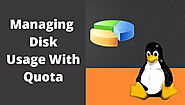 Managing Disk Usage With Quota » IT SMART TRICKS