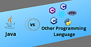 Java vs Other Programming Languages: Learning Java